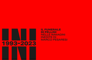 Rimini 1993-2023 - Il funerale di Fellini nelle immagini inedite di Marco Pesaresi