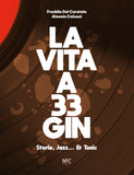 LA VITA A 33 GIN