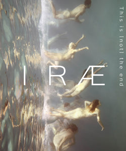 IRÆ This is [not] the end Issue Three English