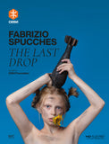 THE LAST DROP Fabrizio Spucches