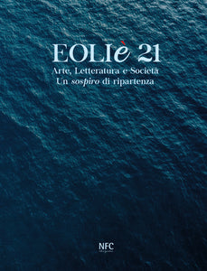 Eoliè 21 Arte, Letteratura e Società Un sospiro di ripartenza