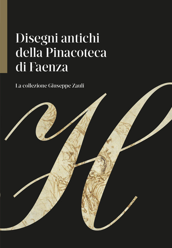 Disegni antichi della Pinacoteca di Faenza.