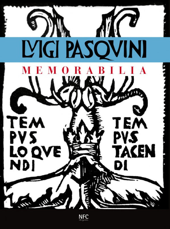 Luigi Pasquini - Memorabilia
