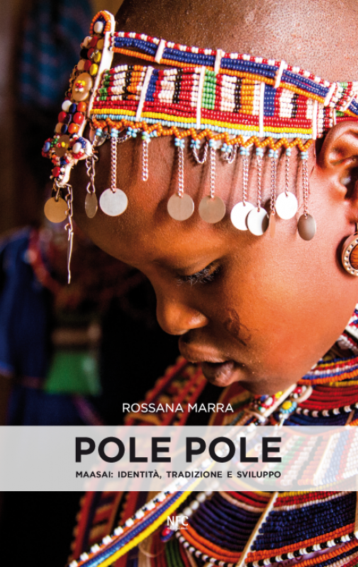 Pole Pole Maasai: identità, tradizione e sviluppo