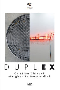 Duplex Christian Chironi e Margherita Moscardini